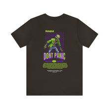 Load image into Gallery viewer, Don't Panic Unisex Streetwear Tee