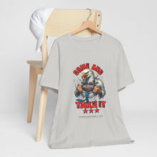 Load image into Gallery viewer, Come And Take It Unisex Tee