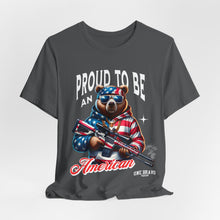 Load image into Gallery viewer, Proud To Be An American Unisex Tee