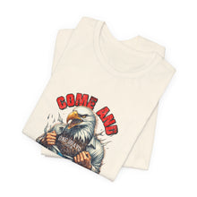 Load image into Gallery viewer, Come And Take It Unisex Tee