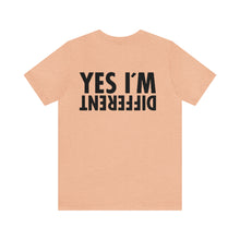 Load image into Gallery viewer, Yes I'm Different Unisex Tee