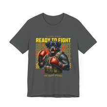 Load image into Gallery viewer, Ready To Fight Unisex Tee