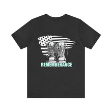 Load image into Gallery viewer, Rememberance Unisex Tee