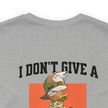 Load image into Gallery viewer, I Don't Give A Duck Unisex Tee