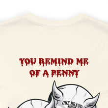 Load image into Gallery viewer, Penny Unisex Tee