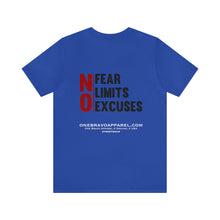 Load image into Gallery viewer, No Fear, No Limits, No Excuses Unisex Tee