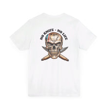 Load image into Gallery viewer, No Knife No Life Unisex Tee