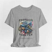 Load image into Gallery viewer, Freedom Forever Unisex Tee