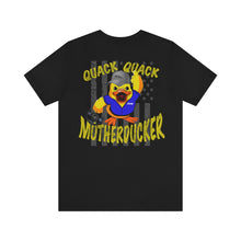Load image into Gallery viewer, Jeep- Quack Quack Motherducker Unisex Tee