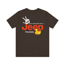 Load image into Gallery viewer, Ain't Nothing But A Jeep Thang Unisex Tee