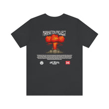 Load image into Gallery viewer, Manhatten Project Unisex Tee