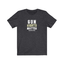 Load image into Gallery viewer, Gun Rights Matter Unisex Tee
