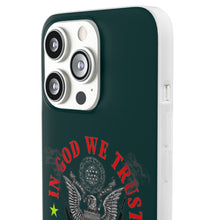 Load image into Gallery viewer, In God We Trust Flexi Phone Case