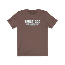 Load image into Gallery viewer, TRUST GOD. Not Government Unisex Tee