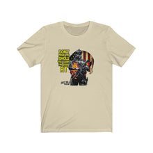 Load image into Gallery viewer, Don't Make Me Show Unisex Tee