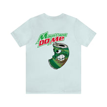 Load image into Gallery viewer, Mount and Do Me Unisex Tee