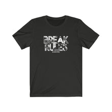 Load image into Gallery viewer, Break Rules Unisex Tee