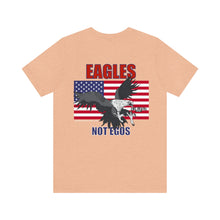 Load image into Gallery viewer, Eagles Not Egos Unisex Tee