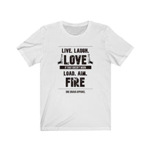 Load image into Gallery viewer, Load. Aim. Fire. Unisex Tee