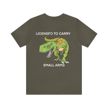 Load image into Gallery viewer, Licensed To Carry Small Arms Unisex Tee