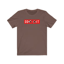 Load image into Gallery viewer, Don't Quit Do It Unisex Tee