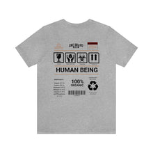 Load image into Gallery viewer, Human Being Unisex Tee