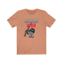 Load image into Gallery viewer, Only The Dead Unisex Tee