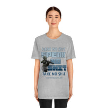 Load image into Gallery viewer, Hear No Shit, Take No Shit, Speak No Shit Unisex Tee