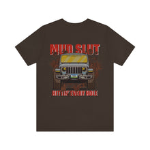 Load image into Gallery viewer, Jeep Mud Slut Unisex Tee