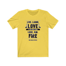 Load image into Gallery viewer, Load. Aim. Fire. Unisex Tee