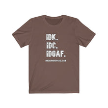 Load image into Gallery viewer, I Don't Unisex Tee