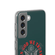 Load image into Gallery viewer, In God We Trust Flexi Phone Case