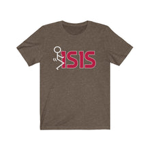 Load image into Gallery viewer, F*ck ISIS Unisex Tee