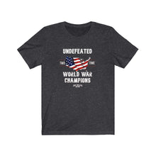 Load image into Gallery viewer, Undefeated World War Champions Unisex Tee
