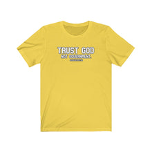 Load image into Gallery viewer, TRUST GOD. Not Government Unisex Tee