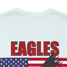 Load image into Gallery viewer, Eagles Not Egos Unisex Tee