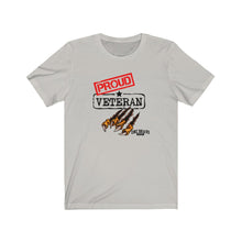 Load image into Gallery viewer, Proud Veteran Unisex Tee