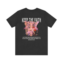 Load image into Gallery viewer, Keep The Faith Unisex Tee