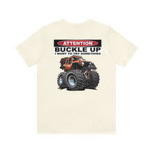 Load image into Gallery viewer, Jeep- Buckle Up Unisex Tee