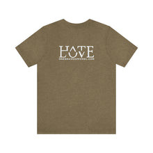 Load image into Gallery viewer, Hate/Love Unisex Tee