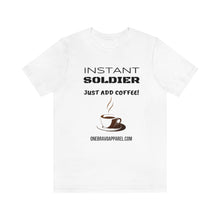 Load image into Gallery viewer, Instant Soldier Unisex Tee