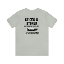 Load image into Gallery viewer, Sticks & Stones Unisex Tee