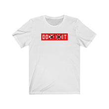 Load image into Gallery viewer, Don't Quit Do It Unisex Tee