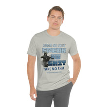 Load image into Gallery viewer, Hear No Shit, Take No Shit, Speak No Shit Unisex Tee