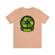 Load image into Gallery viewer, Karma Unisex Tee