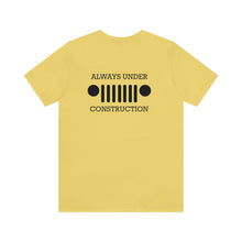 Load image into Gallery viewer, Jeep- Always Under Construction Unisex Tee