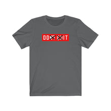 Load image into Gallery viewer, Don't Quit Do It Unisex Tee