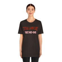 Load image into Gallery viewer, Total Lawn Care Unisex Tee
