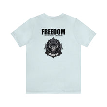 Load image into Gallery viewer, Freedom Delivered At Unisex Tee