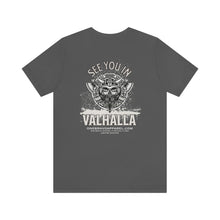 Load image into Gallery viewer, See You In Valhalla Unisex Tee